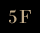 5F